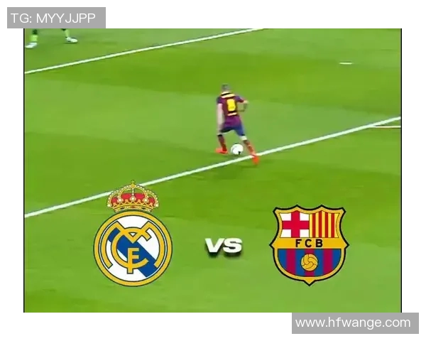 2013年皇马与巴萨经典对决回顾及战术分析